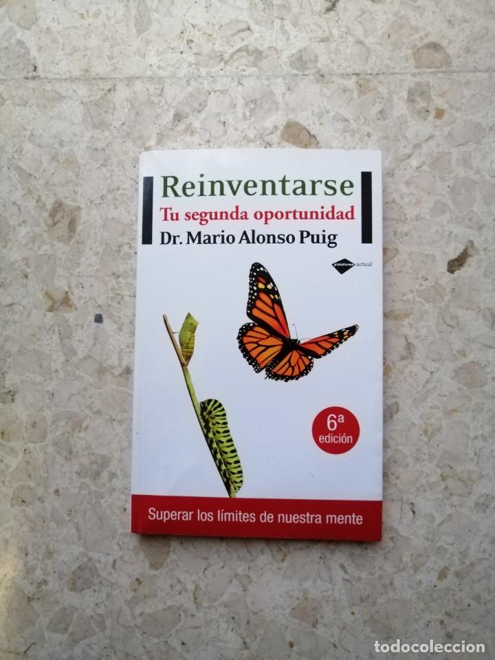 Libros de segunda mano: Reinventarse. 6&ordf; edici&oacute;n Dr. Mario Alonso Puig. Libro - Foto 1