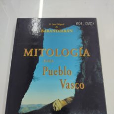 Libros de segunda mano: MITOLOGIA DEL PUEBLO VASCO BARANDIARAN ETOR OSTOA MITOLOGIA VASCA GRAN FORMATO ILUSTRADO. Lote 340357428