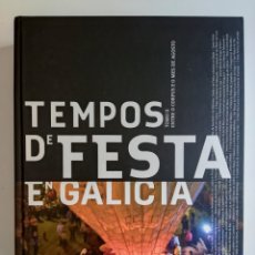 Libros de segunda mano: GALICIA EN FESTA FOTOGRAFÍA CULTO FOLKLORE POPULAR LIBRO. Lote 340358623