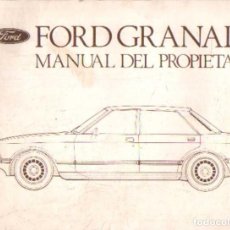 Libros de segunda mano: FORD GRANADA. MANUAL DE PROPIETARIO. A-MOT-375. Lote 340360648