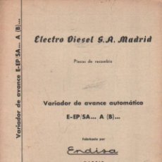 Libros de segunda mano: ELECTRO DIESEL S.A., VARIADOR DE AVANCE AUTOMÁTICO E-PE / SA A… B… E-EP 401. A-MOT-380. Lote 340361093