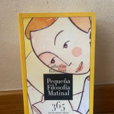 Libros de segunda mano: PEQUEÑA FILOSOFÍA MATINAL CATHERINE RAMBERT. Lote 340381313