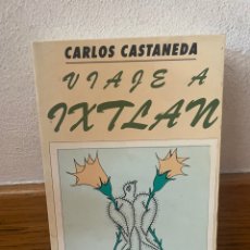 Libros de segunda mano: CARLOS CASTANEDA VIAJE A IXTLÁN. Lote 340381493