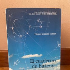 Libros de segunda mano: EL CUADERNO DE BITÁCORA FERRAN RAMÓN-CORTÉS. Lote 340382058