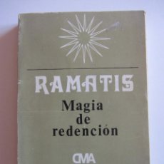 Libros de segunda mano: RAMATIS. MAGIA DE REDENCIÓN. CMA KIER BUENOS AIRES 1978. Lote 340395588