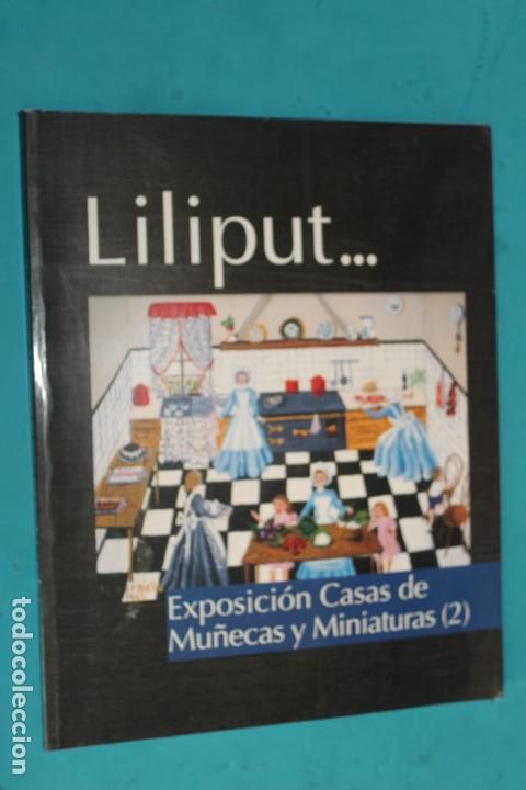 Gebrauchte B&uuml;cher: LILIPUT, EXPOSICION CASAS DE MU&Ntilde;ECAS Y MINIATURAS (2)