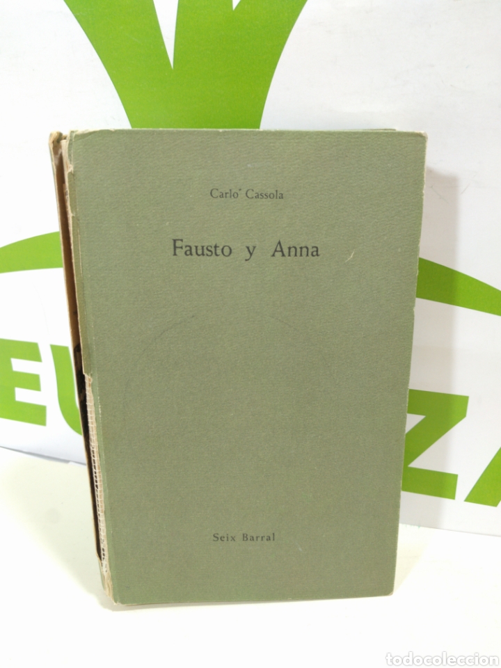 Libros de segunda mano: Fausto y Anna. Carlo. Cassola. Seix Barral. - Foto 1