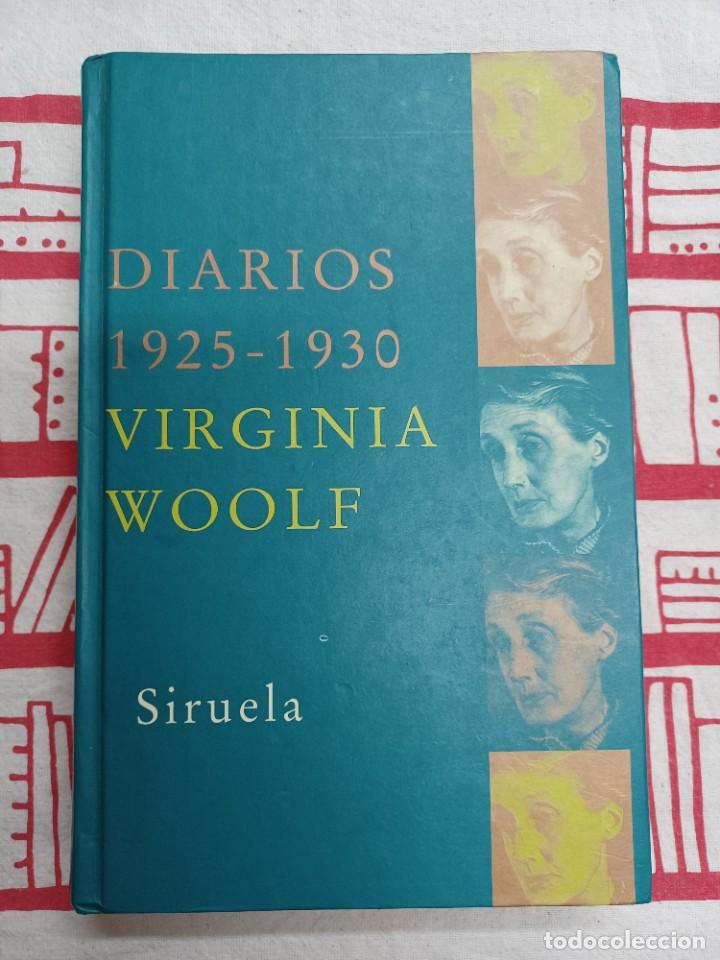 Libros de segunda mano: WOOLF, VIRGINIA. DIARIOS 1925 - 1930 - Foto 1