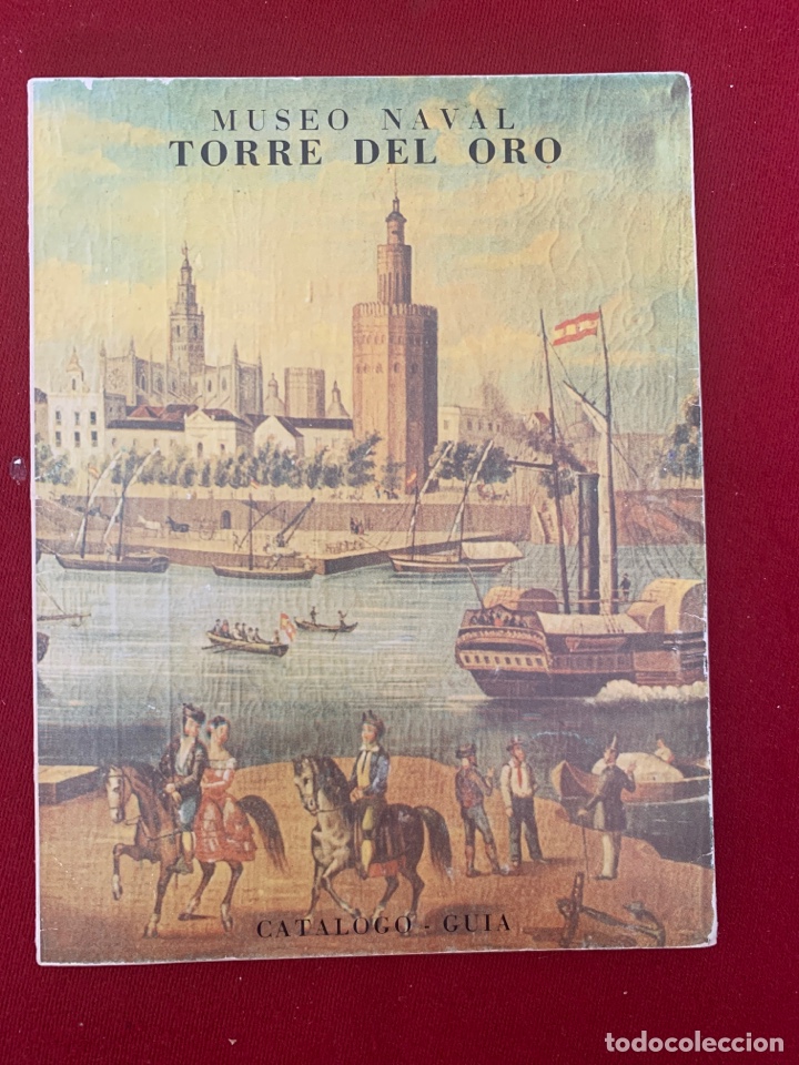 Libros de segunda mano: Museo Naval. Torre del Oro (Sevilla). Cat&aacute;logo-Gu&iacute;a. - Foto 1