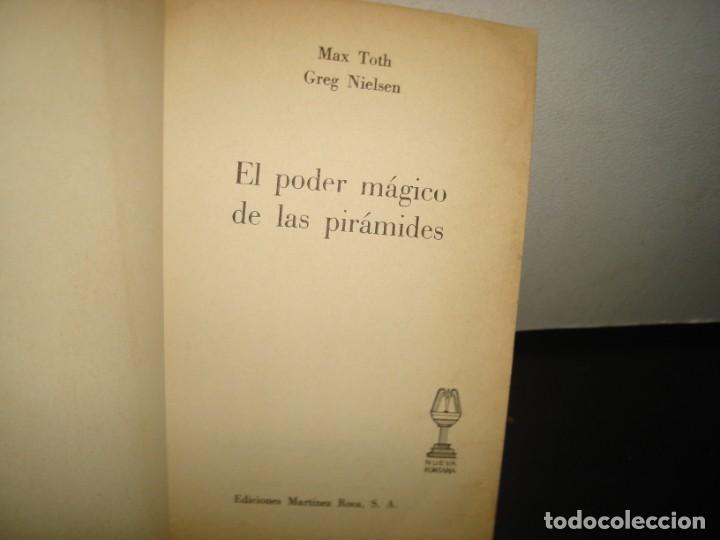 Libros de segunda mano: 2- EL PODER M&Aacute;GICO DE LAS PIR&Aacute;MIDES - MAX TOTH Y GREG NIELSEN - Foto 4