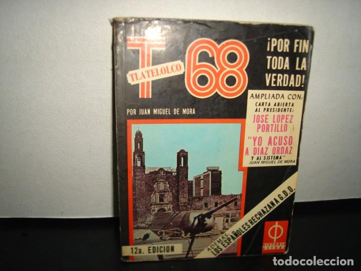Libros de segunda mano: 2- TLATELOLCO 68 - JUAN MIGUEL DE MORA - Foto 1