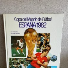 Livros em segunda mão: COPA DEL MUNDO DE FUTBOL ESPAÑA 1982. J.J.CASTILLO-J.M.CASANOVAS. ED.CEDAG. MUNDIAL 82.. Lote 340737988