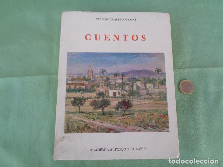 Libros de segunda mano: CUENTOS. FRANC&Iacute;SCO ALEM&Aacute;N SAINZ. MURCIA 1981 - Foto 1