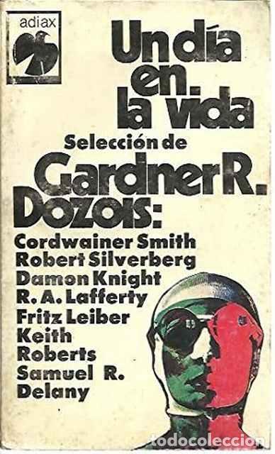 Libros de segunda mano: Un d&iacute;a en la vida - Dozois, Gardner R. (selec.) - Foto 1