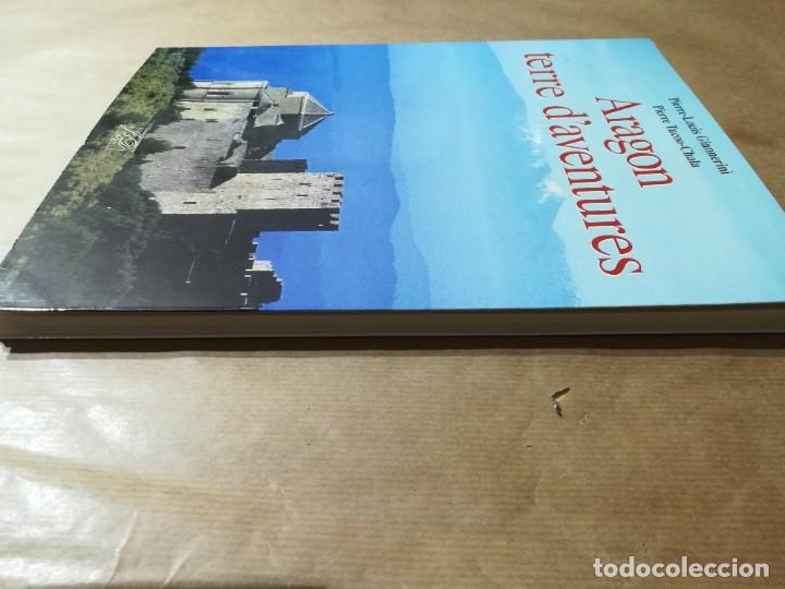Libros de segunda mano: ARAGON TERRE D&acute;AVENTURES / GIANNERINI, TUCOO CHALA, EN FRANCES / AP602 - Foto 3