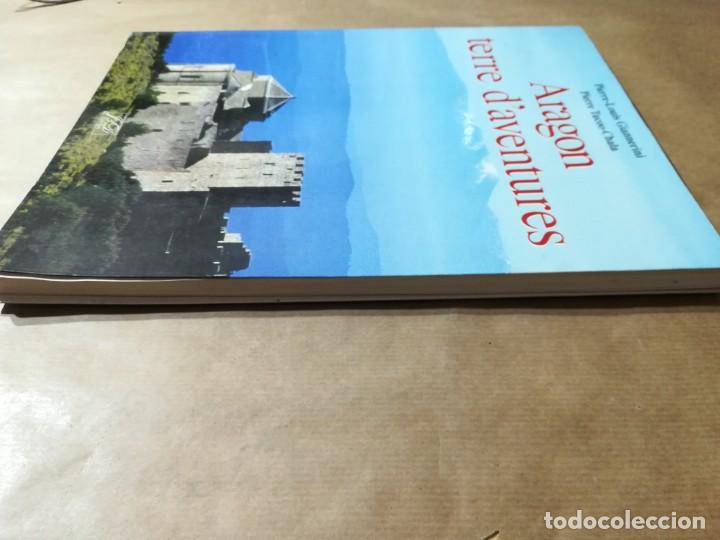 Libros de segunda mano: ARAGON TERRE D&acute;AVENTURES / GIANNERINI, TUCOO CHALA, EN FRANCES / AP607 - Foto 3