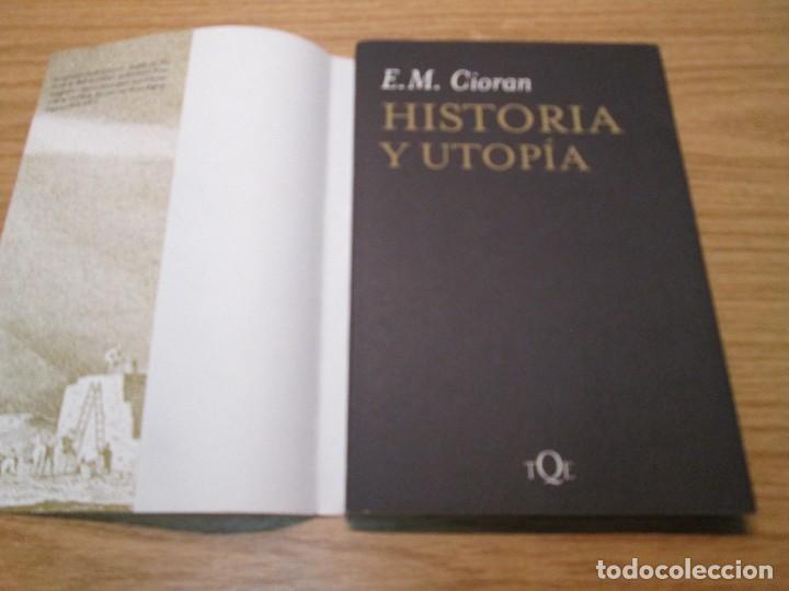 Libros de segunda mano: E.M. CIORAN. HISTORIA Y UTOPIA. EDITORIAL MARGINALES TUSQUETS. 2003 - Foto 7