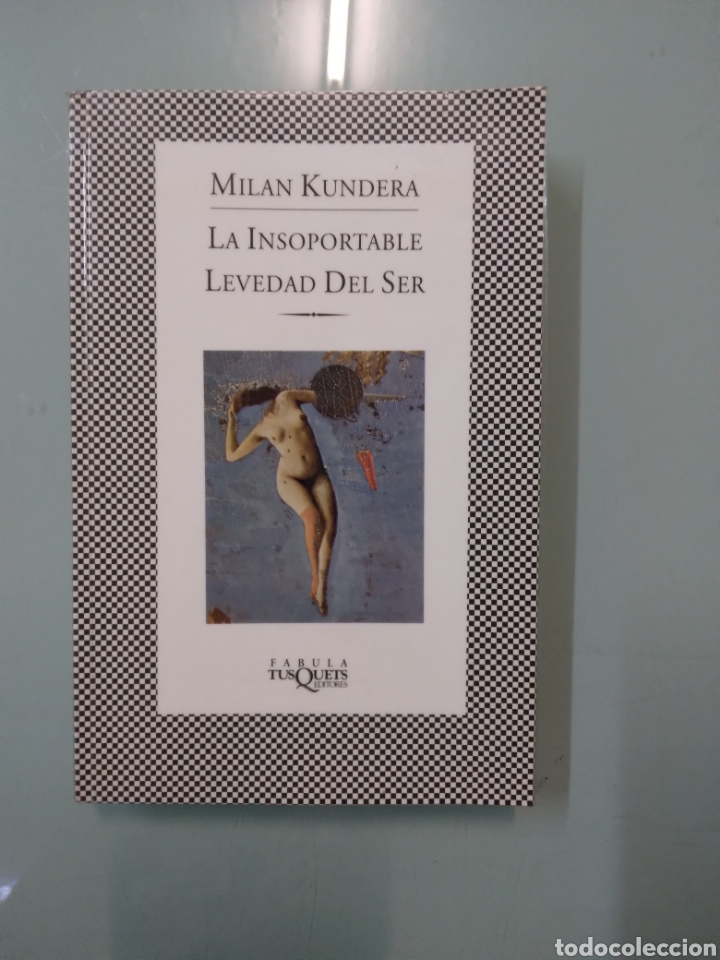 Libros de segunda mano: Mil&aacute;n Kundera, La.insoportable levedad del ser, Tusquets - Foto 1