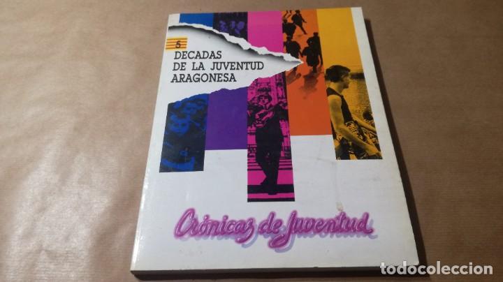 Libri di seconda mano: 5 DECADAS JUVENTUD ARAGONESA, CRONICAS DE / VVAA / AQ701 / ARAGON