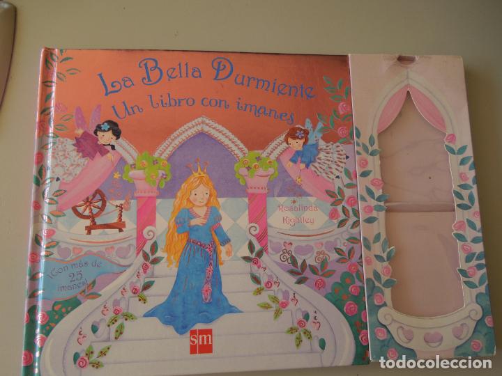 Libros de segunda mano: LA BELLA DURMIENTE , UN LIBRO CON IMANES - SM - Foto 1
