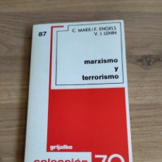 Libros de segunda mano: MARXISMO Y TERRORISMO. C.MARX. F. ENGELS. V.I LENIN. Lote 340969083