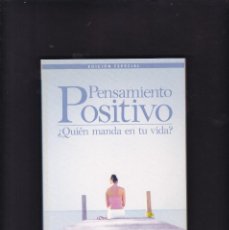 Libros de segunda mano: PENSAMIENTO POSITIVO - ¿QUIEN MANDA EN TU VIDA ? - M.SUBIRANA & R.RIBALTA - RBA 2006 / 1ª EDICION. Lote 341006688