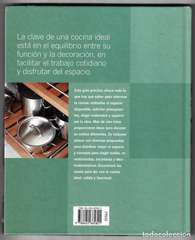Libros de segunda mano: UNA COCINA IDEAL IDEAS PARA LA MEJOR REFORMA - Foto 2