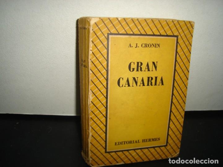 Libros de segunda mano: 3- GRAN CANARIA - A. J. CRONIN - 50S - Foto 1