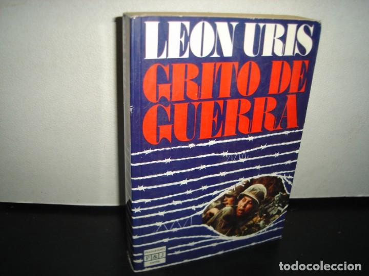 Libros de segunda mano: 3- GRITO DE GUERRA - LEON URIS - Foto 1