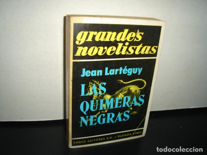Libros de segunda mano: 3- LAS QUIMERAS NEGRAS - JEAN LART&Eacute;GUY - Foto 1