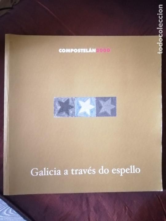 Libros de segunda mano: Galicia a trav&eacute;s do espello, compostelano 2000 - Foto 1