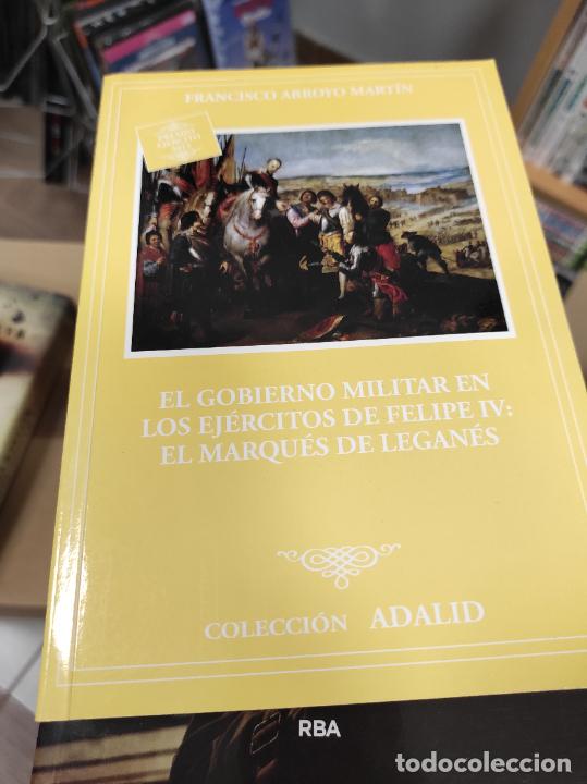 Libros de segunda mano: EL GOBIERNO MILITAR EN LOS EJ&Eacute;RCITOS DE FELIPE IV: EL MARQU&Eacute;S DE LEGAN&Eacute;S ARROYO MART&Iacute;N, FRANCISCO
