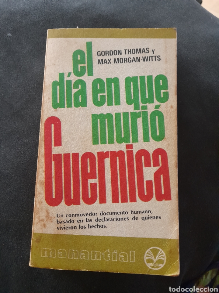 Libros de segunda mano: El d&iacute;a en que murio Guernica. Gordon Thomas - Foto 1
