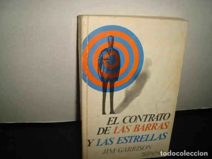Libros de segunda mano: 4- EL CONTRATO DE LAS BARRAS Y LAS ESTRELLAS - JIM GARRISON - Foto 1