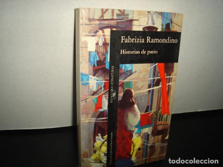 Libros de segunda mano: 4- HISTORIAS DE PATIO - FABRIZIA RAMONDINO - Foto 1