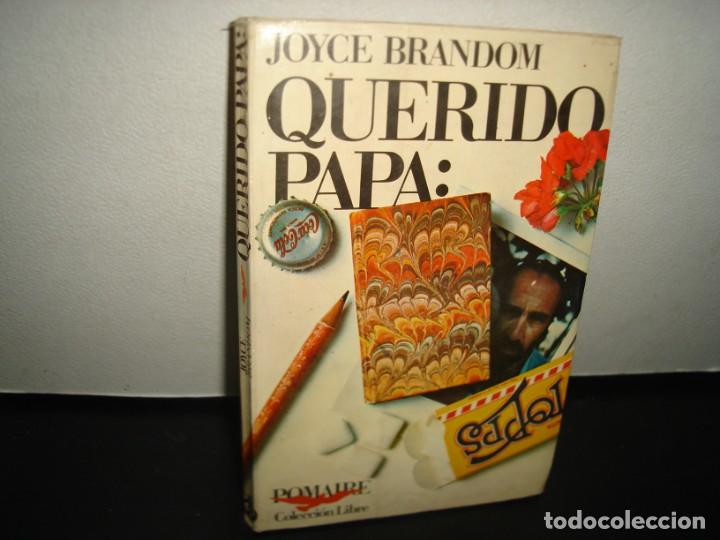 Libros de segunda mano: 4- QUERIDO PAP&Aacute;: JOYCE BRANDOM - Foto 1