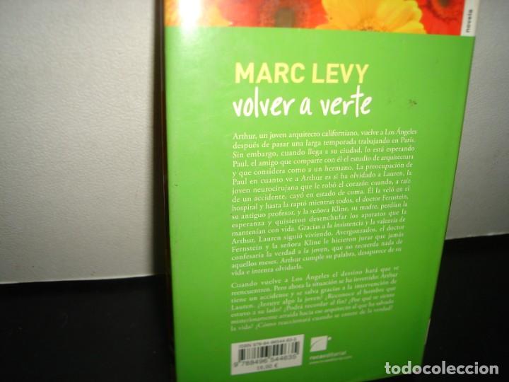 Libros de segunda mano: 4- VOLVER A VERTE - MARC LEVY - Foto 3