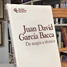 Libros de segunda mano: DE MAGIA A TÉCNICA ENSAYO DE TEATRO FILOSÓFICO LITERARIO TÉCNICO. JUAN DAVID GARCÍA BACCA.