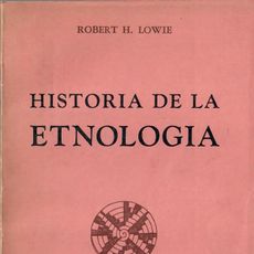 Historia De La Etnolog a Robert H Lowie fce Compra Venta En Historia De La Etnolog a Robert H Lowie fce Compra Venta En