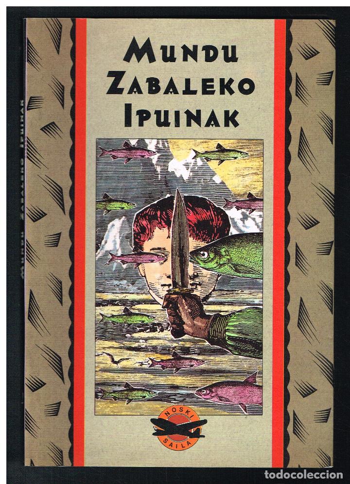 Libros de segunda mano: MUNDU ZABALEKO IPUINAK - EN EUSKERA - Foto 1
