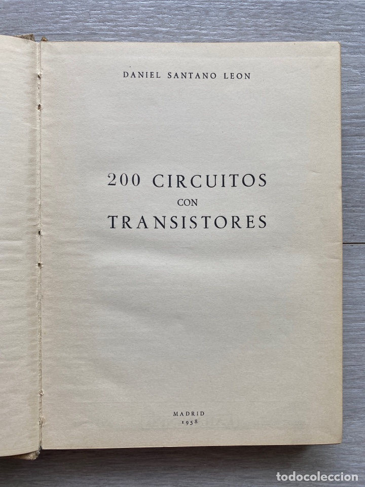Libros de segunda mano: 200 CIRCUITOS CON TRANSISTORES / SANTANO LE&Oacute;N. 1958 - Foto 2
