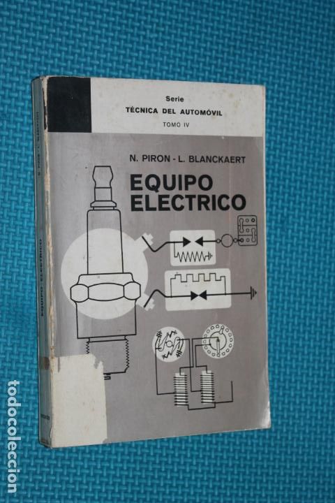 Gebrauchte B&uuml;cher: EQUIPO ELECTRICO, SERIE TECNICA DEL AUTOMOVIL, TOMO IV