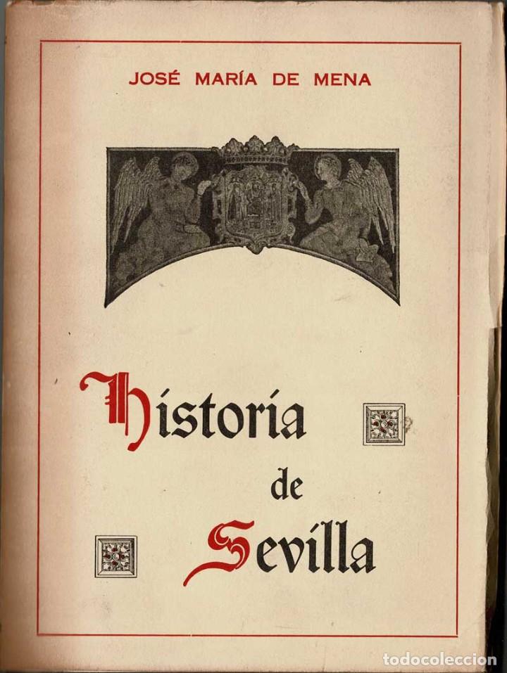 Libros de segunda mano: Historia de Sevilla (dedicado) - Jos&eacute; Mar&iacute;a de Mena - Foto 1
