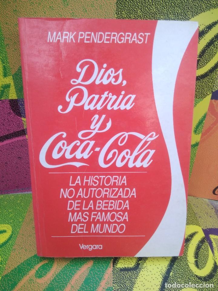 Libros de segunda mano: Libro Dios Patria y Coca Cola, Mark Pendergrast - Foto 2