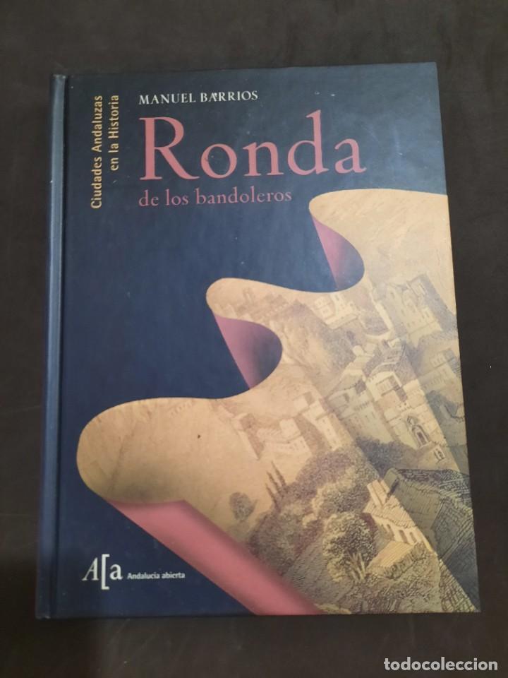 Libros de segunda mano: E1B1 RONDA DE LOS BANDOLEROS - MANUEL BARRIOS - Foto 1
