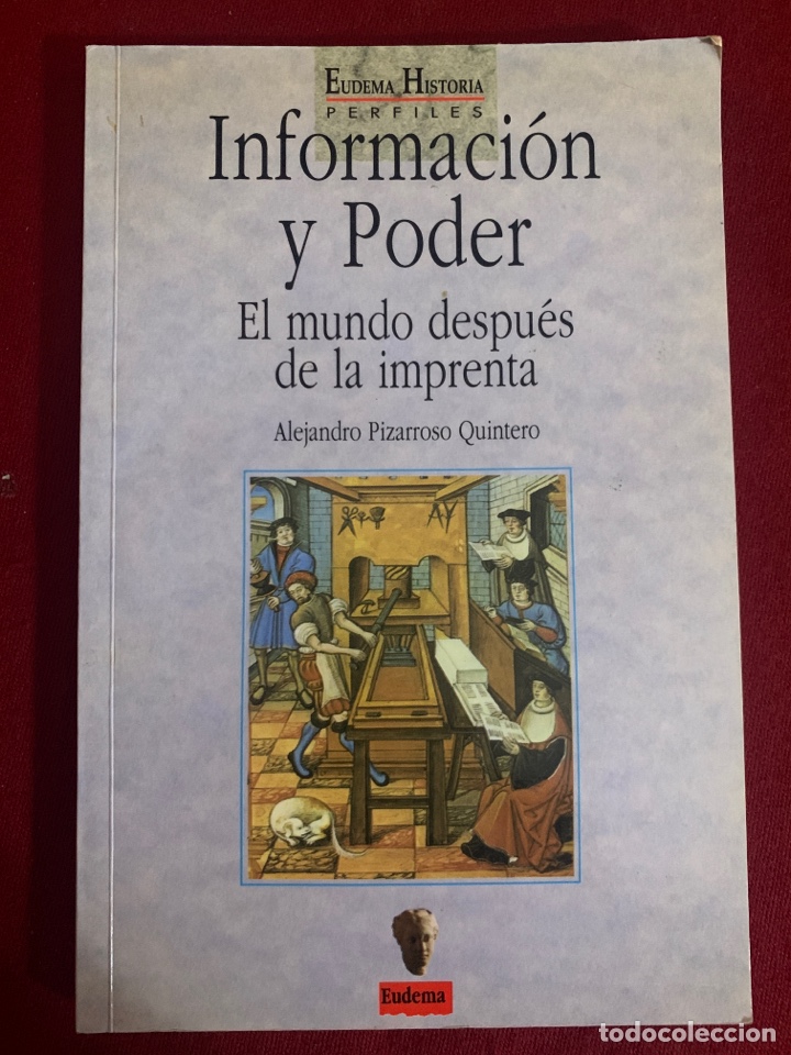 Libros de segunda mano: Informaci&oacute;n y poder. El mundo despu&eacute;s de la imprenta. Alejandro Pizarroso Quintero. - Foto 1