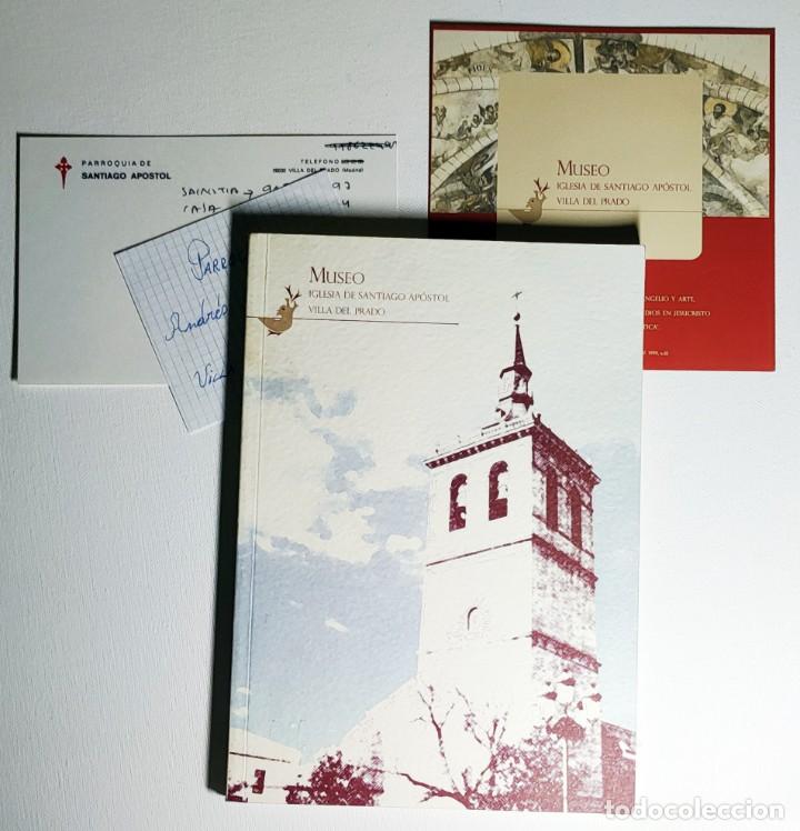 Libros de segunda mano: MUSEO IGLESIA DE SANTIAGO AP&Oacute;STOL, VILLA DEL PRADO / MADRID : INTERVENTO, 2002.