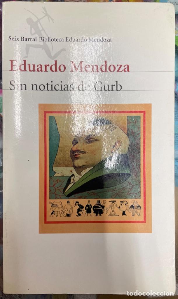 Libros de segunda mano: SIN NOTICIAS DE GURB - EDUARDO MENDOZA - Foto 1