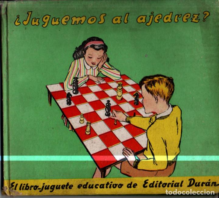 Libros de segunda mano: JUGUEMOS AL AJEDREZ (DUR&Aacute;N, 1947) - Foto 1