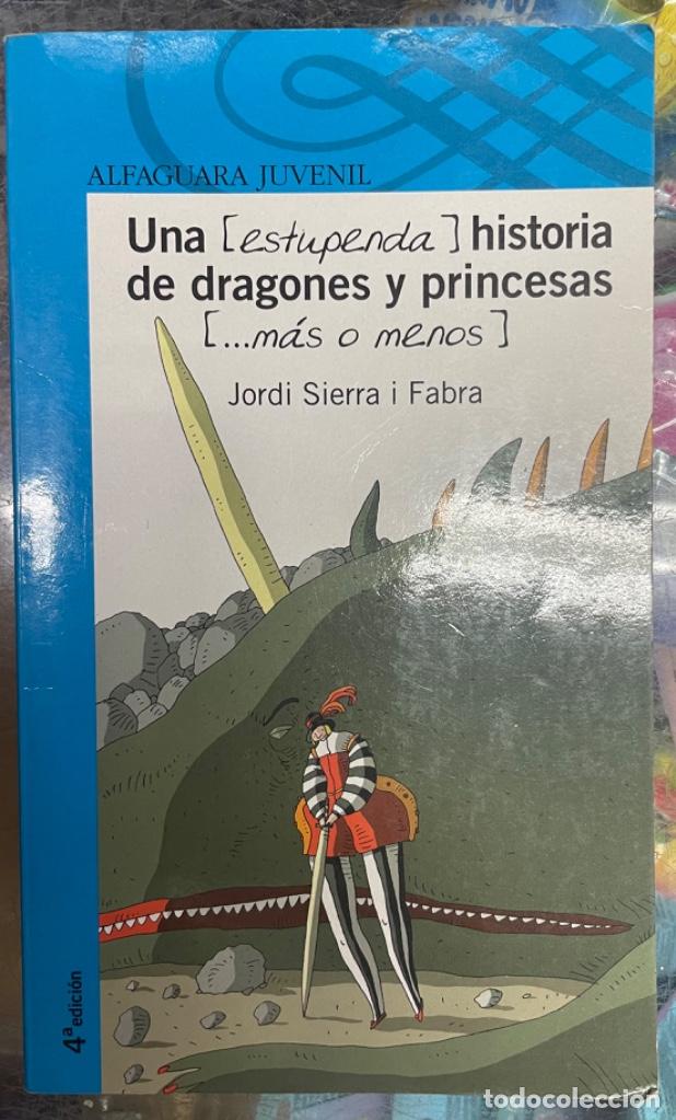 Libros de segunda mano: UNA HISTORIA DE DRAGONES Y PRINCESAS - ALFAGUARA - Foto 1